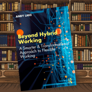 Reviews of Beyond Hybrid Working